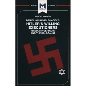 Image of Hitler's Willing Executioners by Macat International Limited (Paperback, 2017)