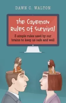 Image of The caveman rules of survival by Dawn C. Walton