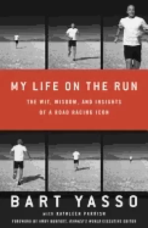 Image of my life on the run the wit wisdom and insights of a road racing icon
