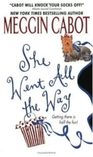 Image of She went all the way by Meg Cabot