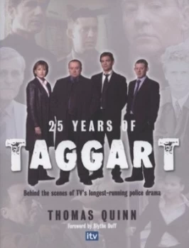 Image of 25 Years of Taggart by Thomas Quinn Hardback