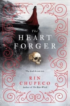 Image of The heart forger by Rin Chupeco
