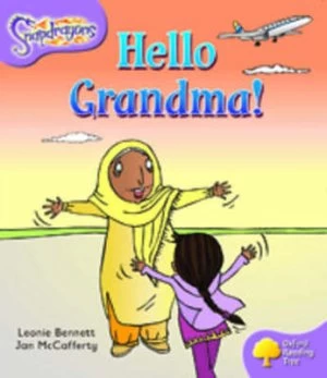 Image of Oxford Reading Tree Level 1+ Snapdragons Hello Grandma by Leonie Bennett Book