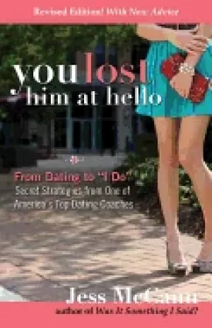 Image of you lost him at hello from dating to i do secrets from one of americas top