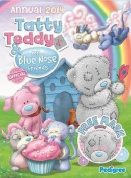 Image of Tatty Teddy and Blue Nose Friends Annual 2014 by Pedigree Books Hardback