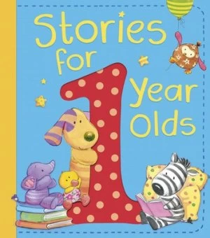 Image of Stories for 1 Year Olds by Various Authors Hardback