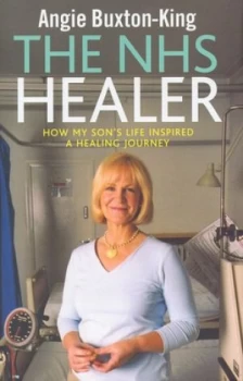 Image of The Nhs Healer by Angie Buxton-King Hardback