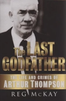 Image of The Last Godfather by Reg Mckay Book
