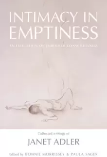 Image of Intimacy in Emptiness : An Evolution of Embodied Consciousness