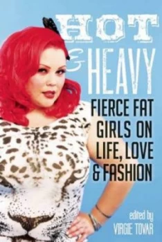 Image of Hot and Heavy by Virgie Tovar Book