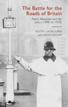 Image of The Battle for the Roads of Britain by David Taylor Hardback