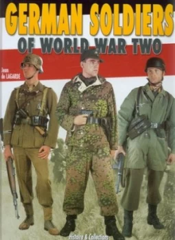 Image of German Soldiers of Wwii by Jean De Lagarde Hardback