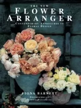 Image of The complete guide to flower arranging by Fiona Barnett