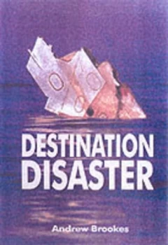 Image of Destination Disaster by Andrew Brookes Hardback