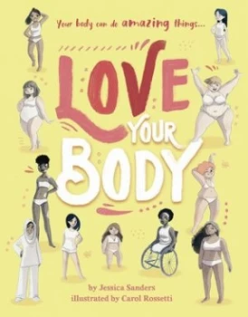Image of Love your body by Jessica Sanders