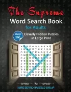 Image of supreme word search book for adults over 200 cleverly hidden puzzles in lar