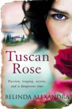Image of Tuscan Rose by Belinda Alexandra Paperback