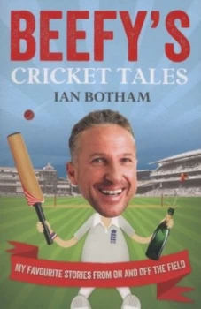 Image of Beefys Cricket Tales by Ian Botham Paperback