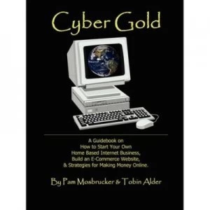 Image of Cyber Gold by Pam Mosbrucker Book