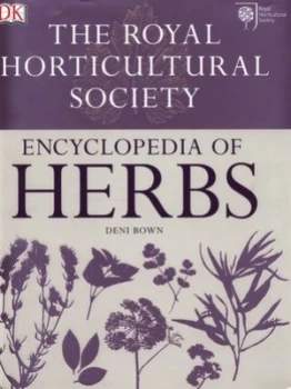 Image of The Royal Horticultural Society Encyclopedia of Herbs by Deni Bown Hardback