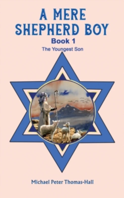 Image of A Mere Shepherd Boy - Book 1 : The Youngest Son Paperback / softback