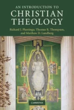 Image of An introduction to Christian theology by Richard J Plantinga