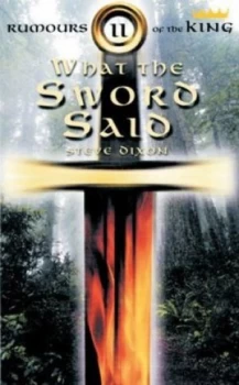 Image of What the Sword Said by Steve Dixon Paperback