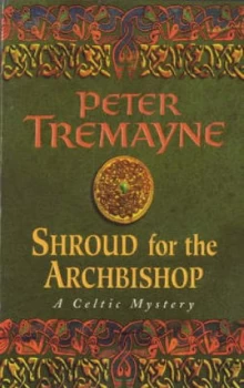 Image of Shroud for the Archbishop by Peter Tremayne Paperback