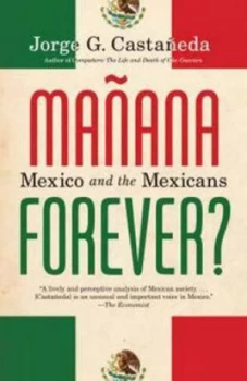 Image of Manana Forever by Jorge G. Castaeda Paperback
