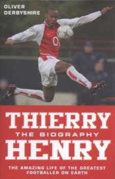 Image of Thierry Henry by Oliver Derbyshire Hardback