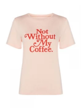 Image of Ban.do Not Without My Coffee Pink T Shirt Light Pink