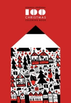 Image of 100 Christmas Coloring Book by Dominika Lipniewska Book