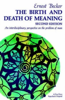 Image of Birth and Death of Meaning by Ernest Becker Paperback
