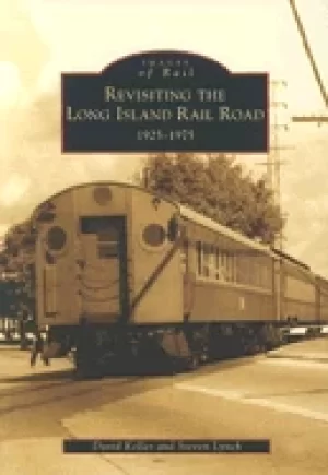 Image of revisiting the long island rail road 1925 1975