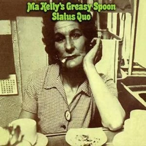 Image of Ma Kellys Greasy Spoon by Status Quo CD Album