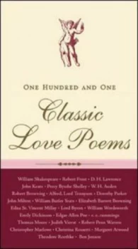 Image of One Hundred and One Classic Love Poems by Sara L Whittier Hardback