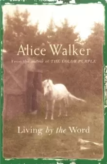 Image of Alice Walker: Living by the Word