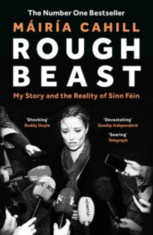 Image of Rough Beast : My Story and the Reality of Sinn Fein Paperback / softback