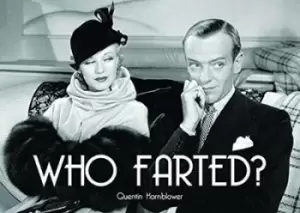 Image of Who farted? by Quentin Hornblower