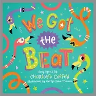 Image of we got the beat a childrens picture book