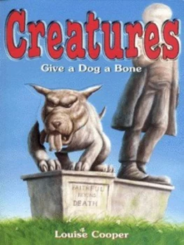 Image of Give a Dog a Bone by Louise Cooper Book