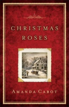 Image of Christmas Roses by Amanda Cabot Paperback