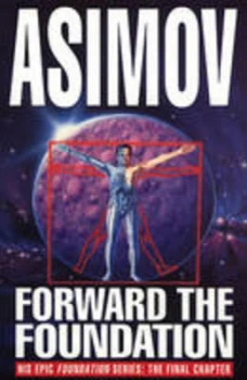 Image of Forward the Foundation by Isaac Asimov Book