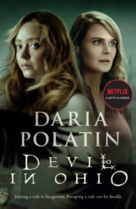 Image of Devil in Ohio : The Haunting Thriller Behind the Hit Netflix TV Series Based on True Events Paperback / softback