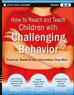 Image of How to reach and teach children with challenging behavior by Kaye Otten