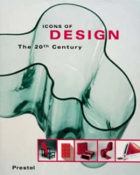 Image of Icons of Design by Volker Albus and Reyer Kras and Jonathan M Woodham Hardback