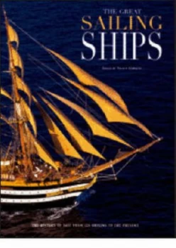 Image of The Great Sailing Ships by Franco Giorgetti Hardback