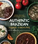 Image of authentic brazilian home cooking simple delicious recipes for classic latin