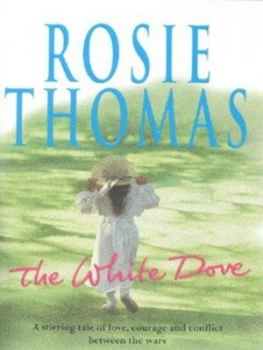 Image of The White Dove by Rosie Thomas Book