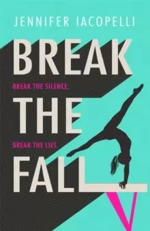 Image of Break The Fall : The compulsive sports novel about the power of standing together